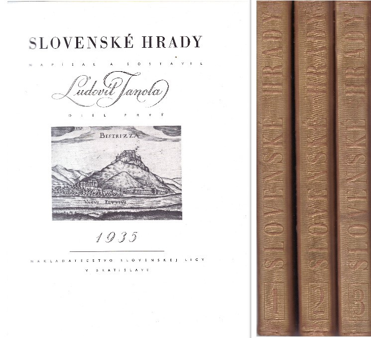 Ľudovít Janota - Slovenské hrady I.-III. (1. vydanie - 1935)