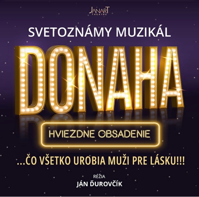 DONAHA muzikál-Ján Ďurovčík Premiéra