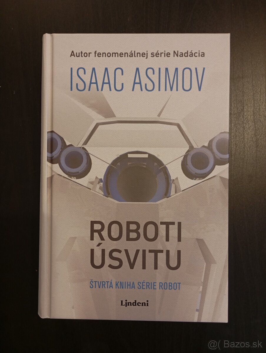 Isaac Asimov: Roboti úsvitu