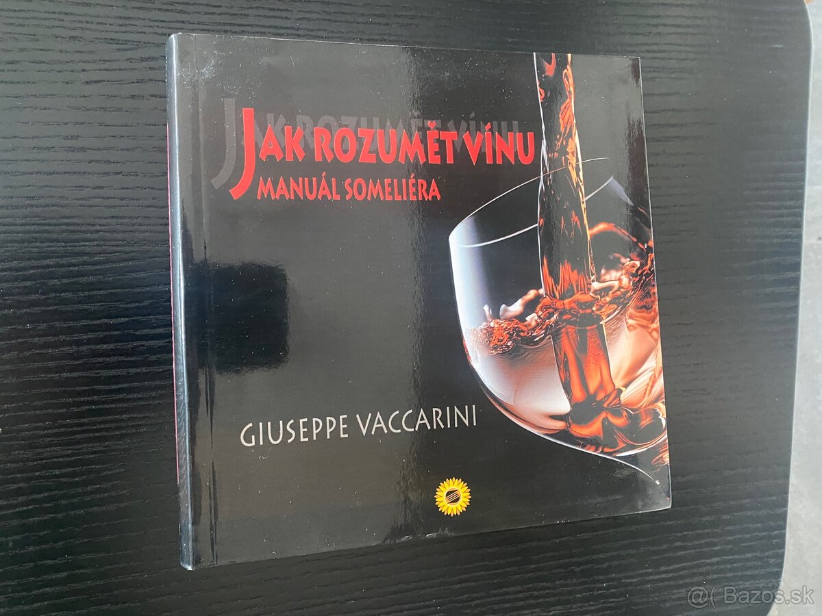 G. Vaccarini: Jak rozumět vínu, manuál someliéra