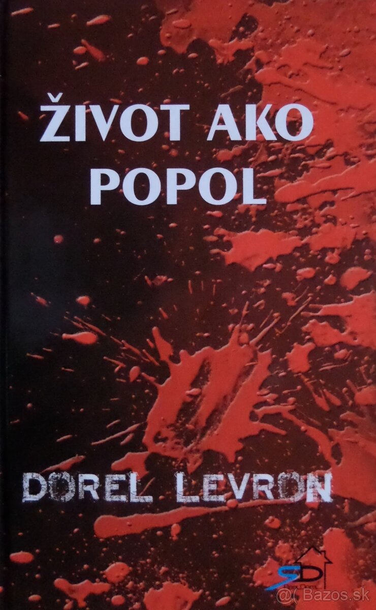 Život ako popol - Dorel Levron