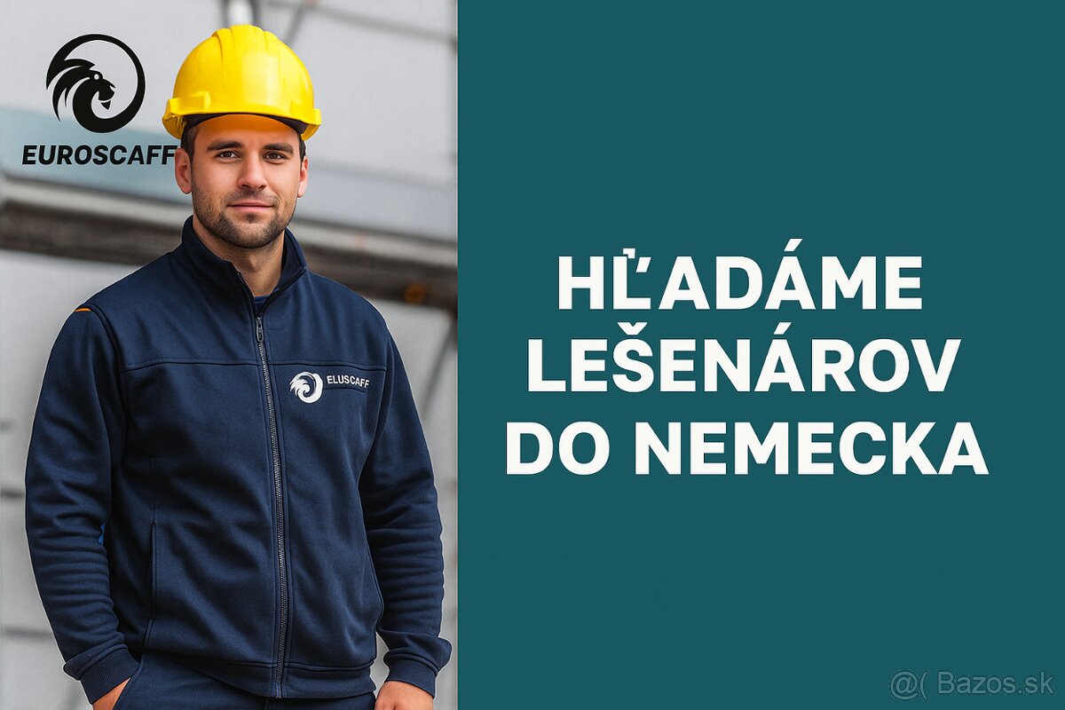 🔧 Lešenári do Nemecka – až 28 €/hod, ubytovanie ZDARMA 🔧