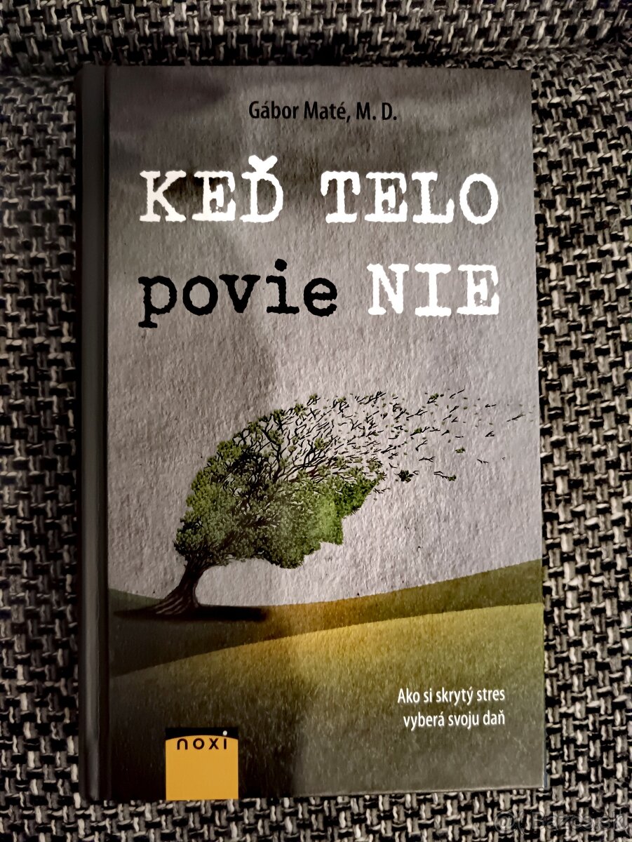 Gábor Maté: Keď telo povie NIE