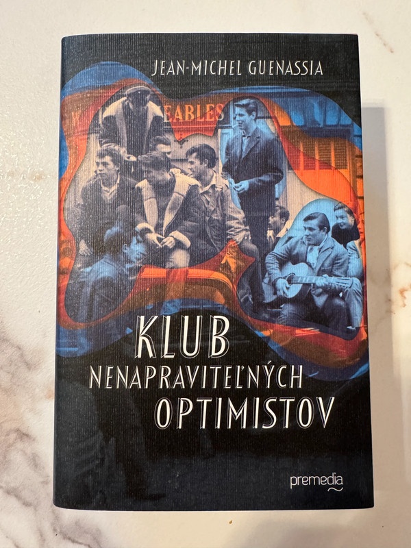 Jean-Michel Guenassia - Klub nenapraviteľných optimistov