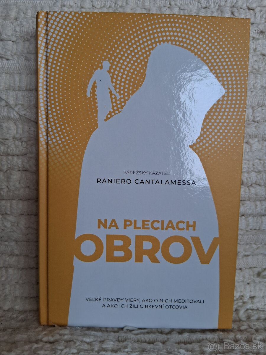 Raniero Cantalamessa: Na pleciach obrov