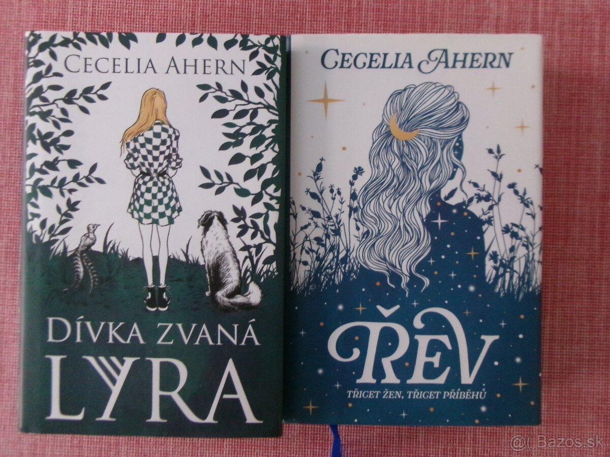 Cecelia Ahern - Dívka zvaná Lyra + Řev.
