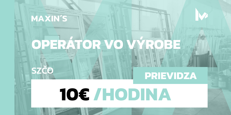 Operátor výroby – Pravenec | Živnosť | 10 €/hod. (p344)