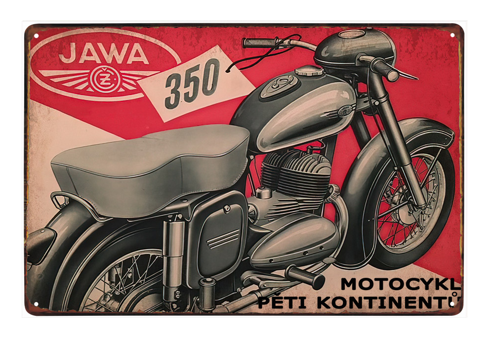 plechová cedule  - Jawa 350 - Motocykl pěti kontinentů -
