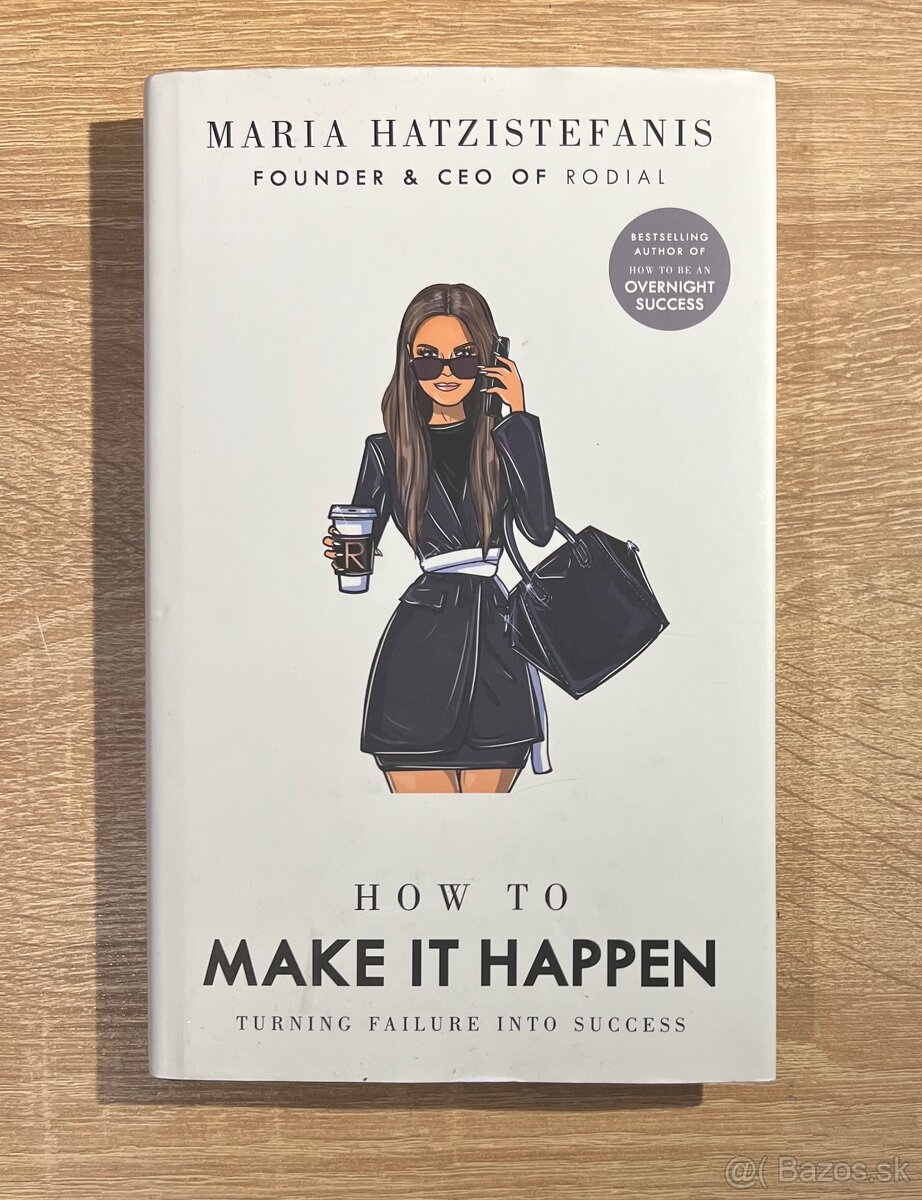 How to make it happen - Maria Hatzistefanis