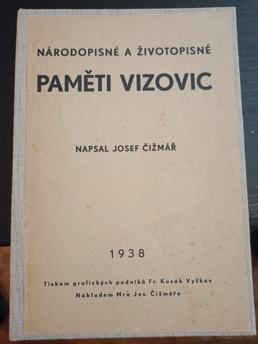 Národopisné a životopisné paměti Vizovic Čižmář Josef