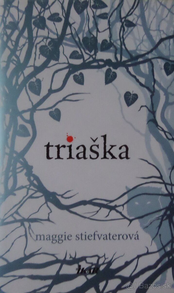 Triaška - Maggie Stiefvaterová