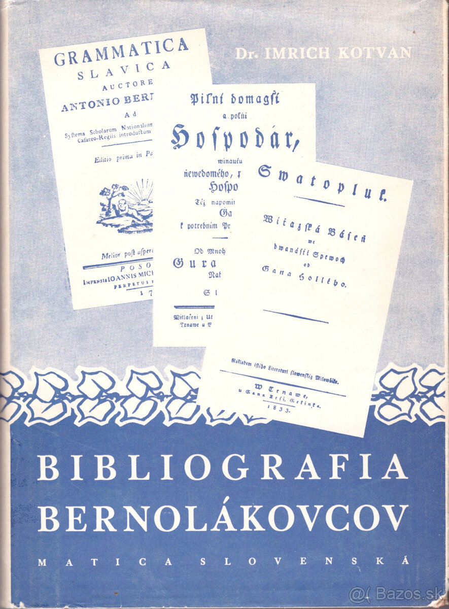 Bibliografia Bernolákovcov (náklad 800 ks)