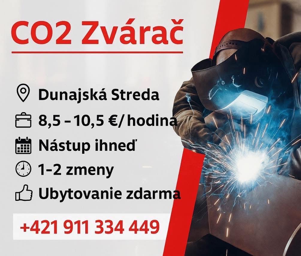 🔥🔥🔥🔥🔥HĽADÁME ZVÁRAČOV CO2 – DUNAJSKÁ STREDA 🔥🔥🔥🔥🔥