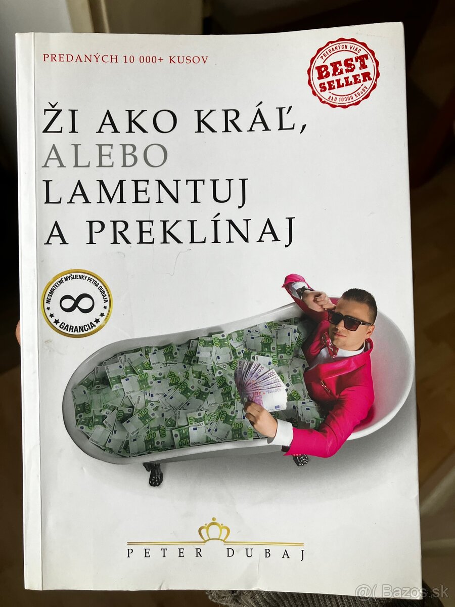 Ži ako kráľ alebo lamentuj a preklinaj Peter Dubaj