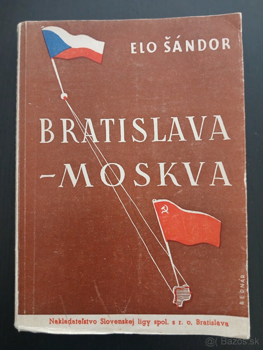 Elo Šandor : Bratislava - Moskva