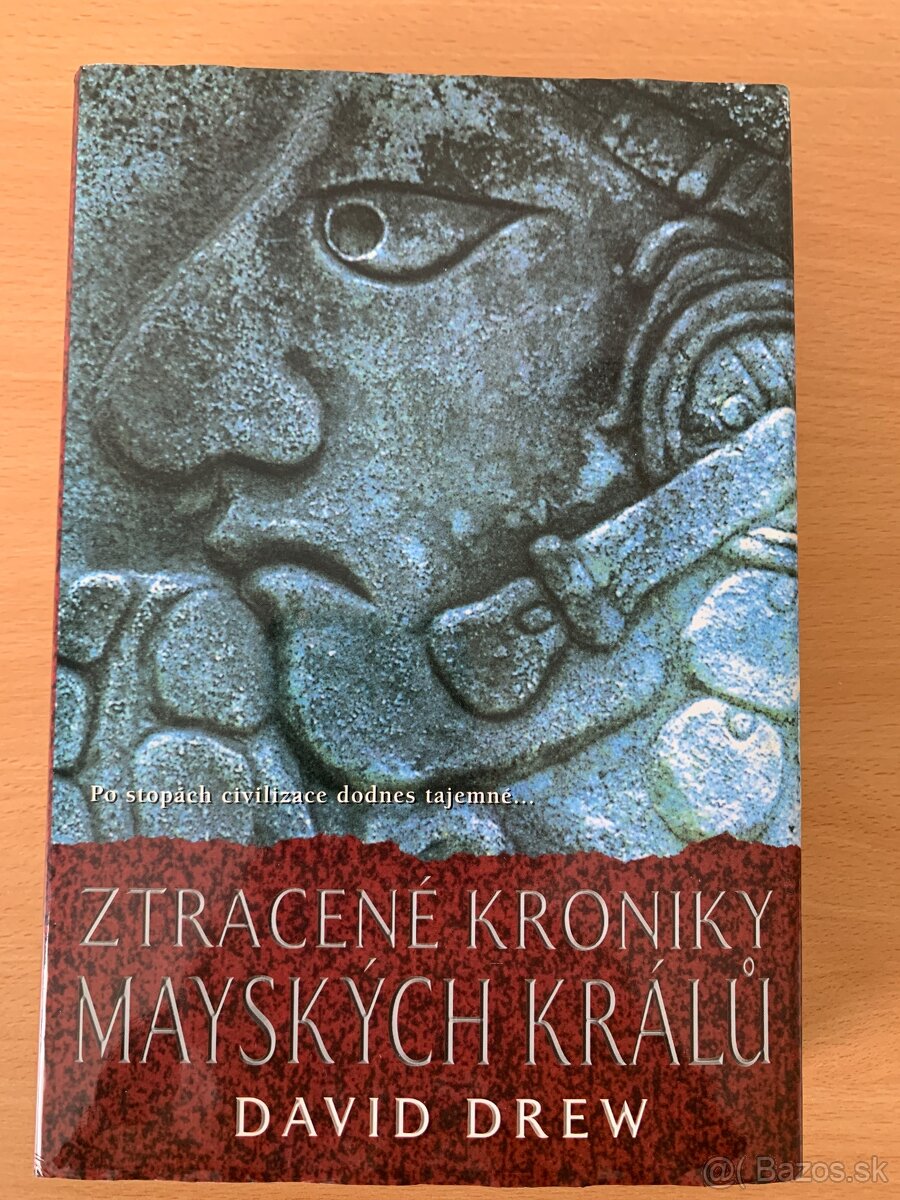 David Drew - Ztracené kroniky mayských králů