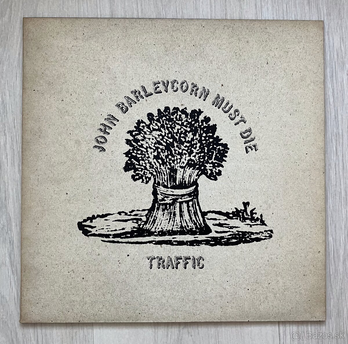 LP Traffic – John Barleycorn Must Die
