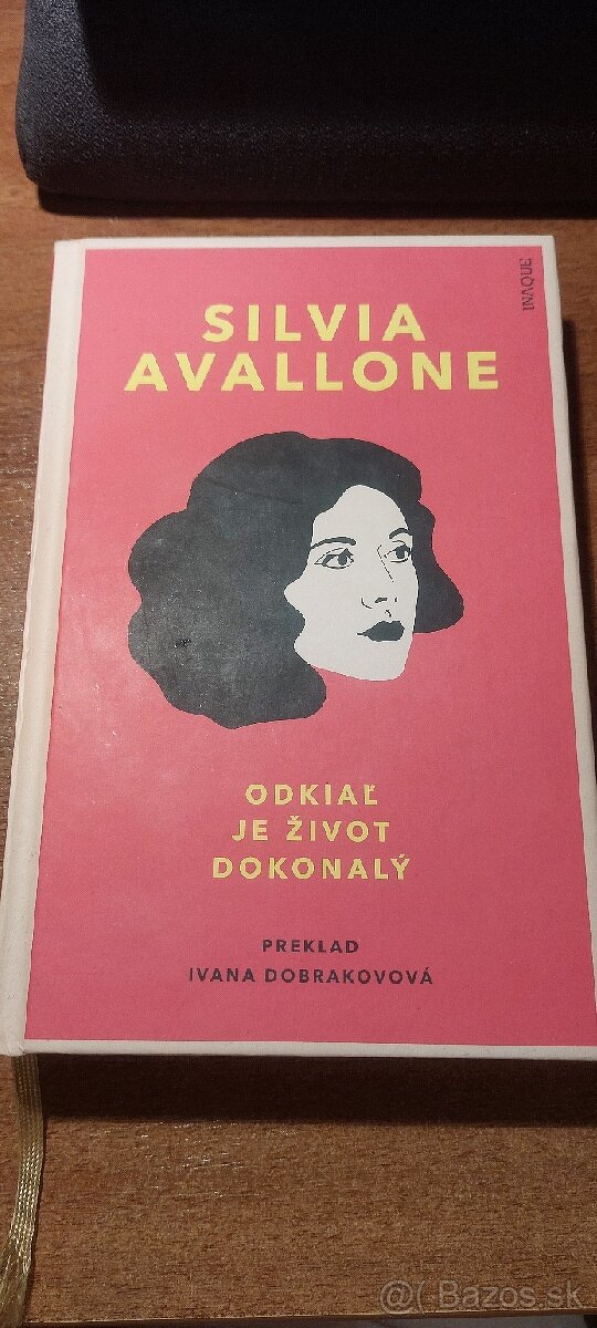 Silvia Avallone - Odkiaľ je život dokonalý