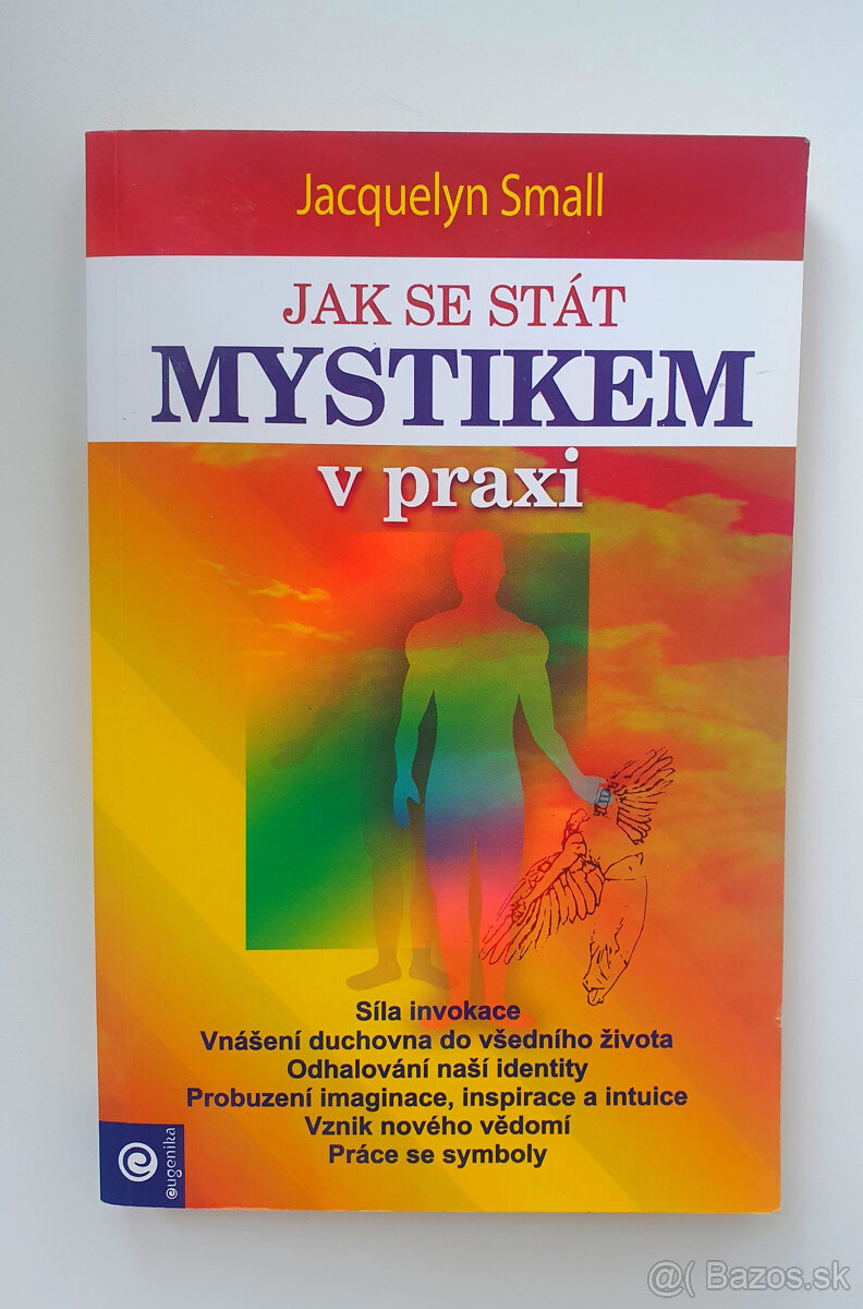 Ako sa stať mystikom v praxi.