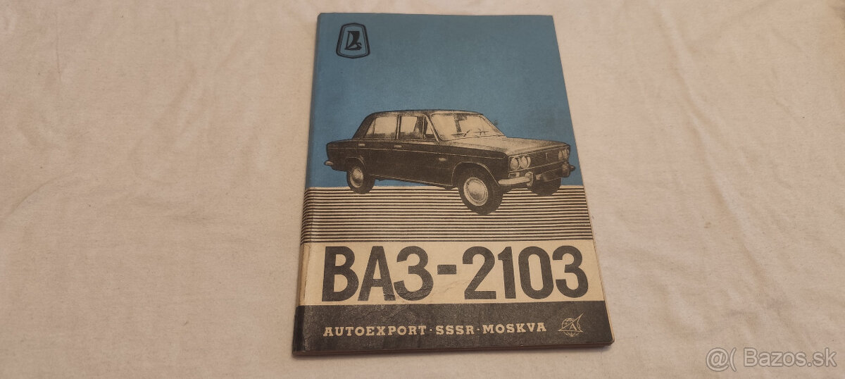 VAZ 2103 ( Lada 1500 Žiguli ) - návod k obsluze a provozu