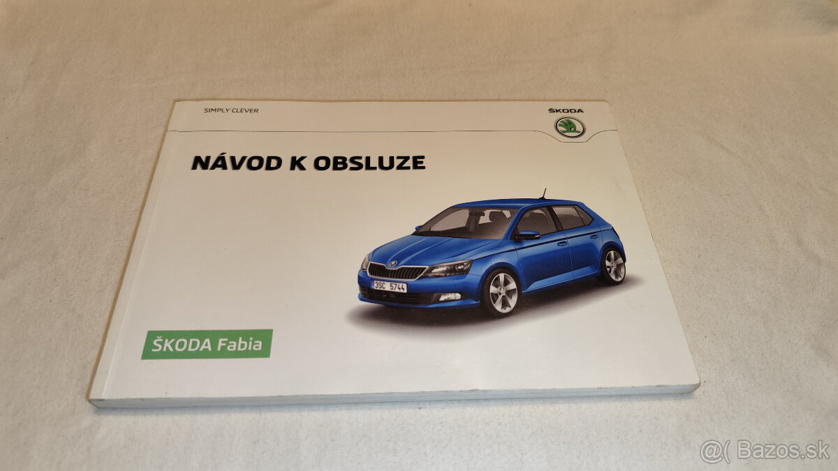 Škoda Fabia 3 - návod k obsluze – uživatelská příručka