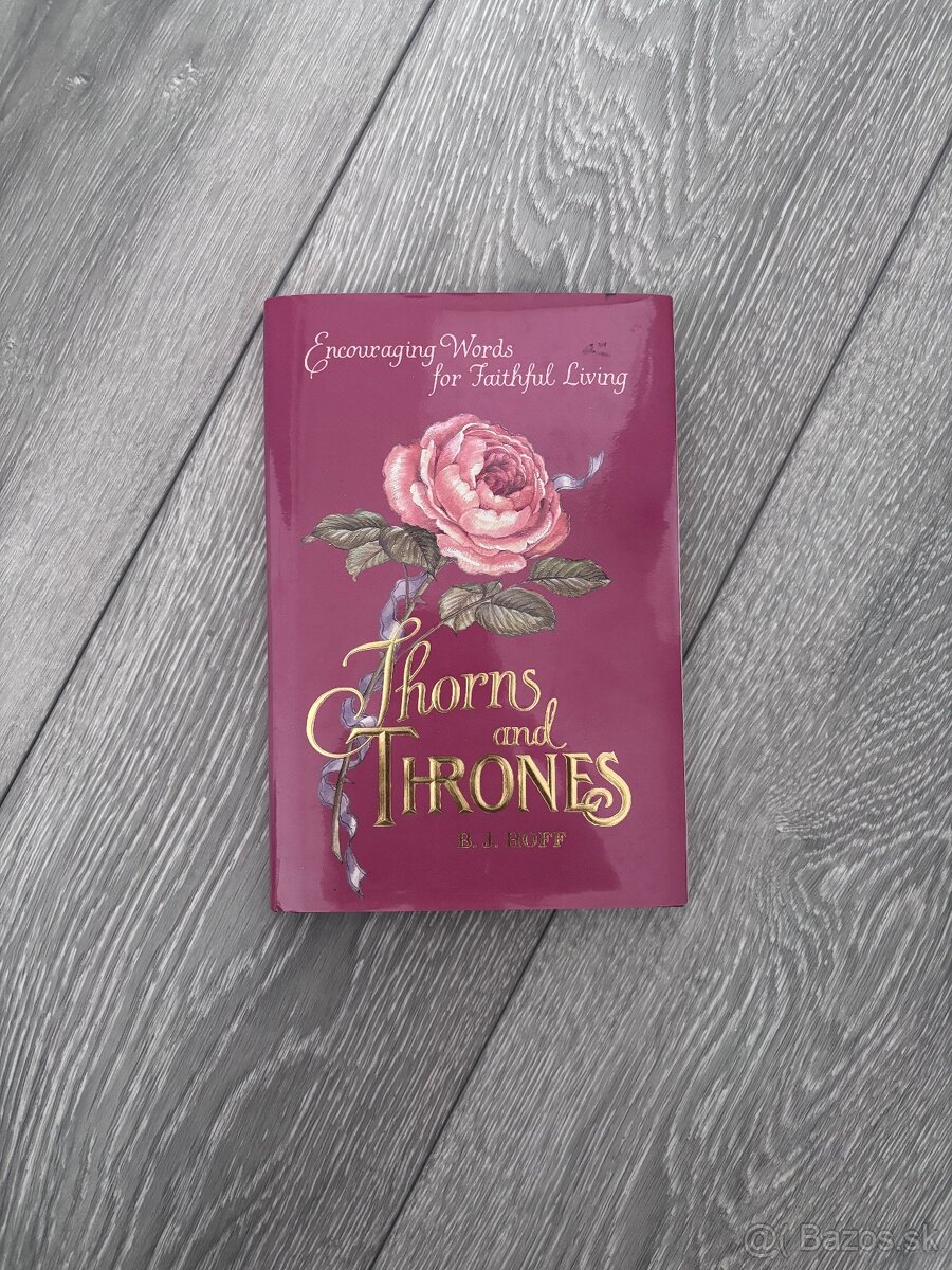 B. J. Hoff – Thorns and Thrones (Kresťanská literatúra / Ang