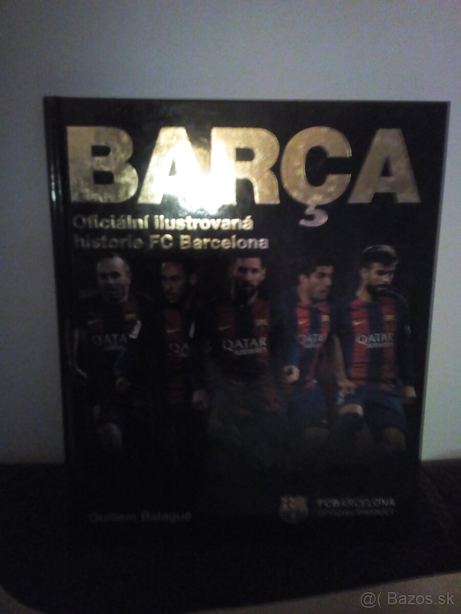 BARCA OFICIÁLNÍ ILUSTROVANÁ HISTORIE