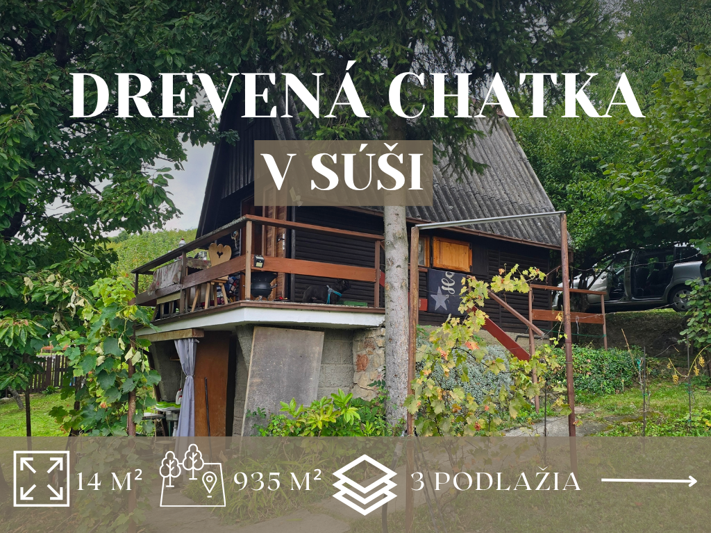 Záhradná chatka v Súši