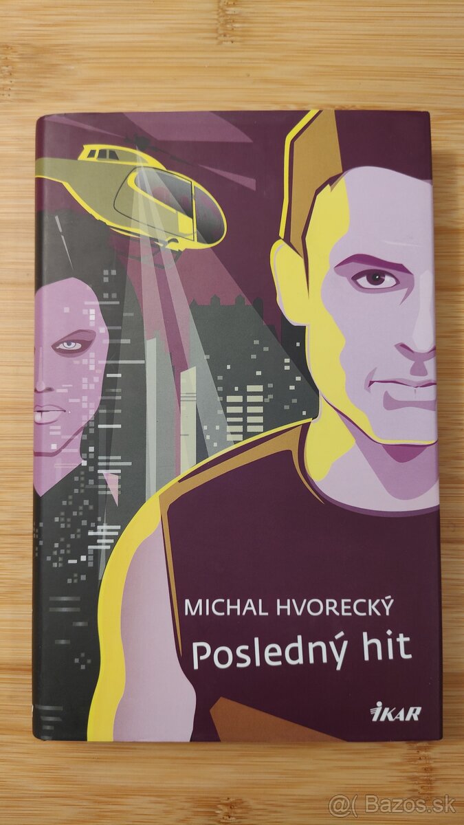 Posledný hit - Michal Hvorecký - €2