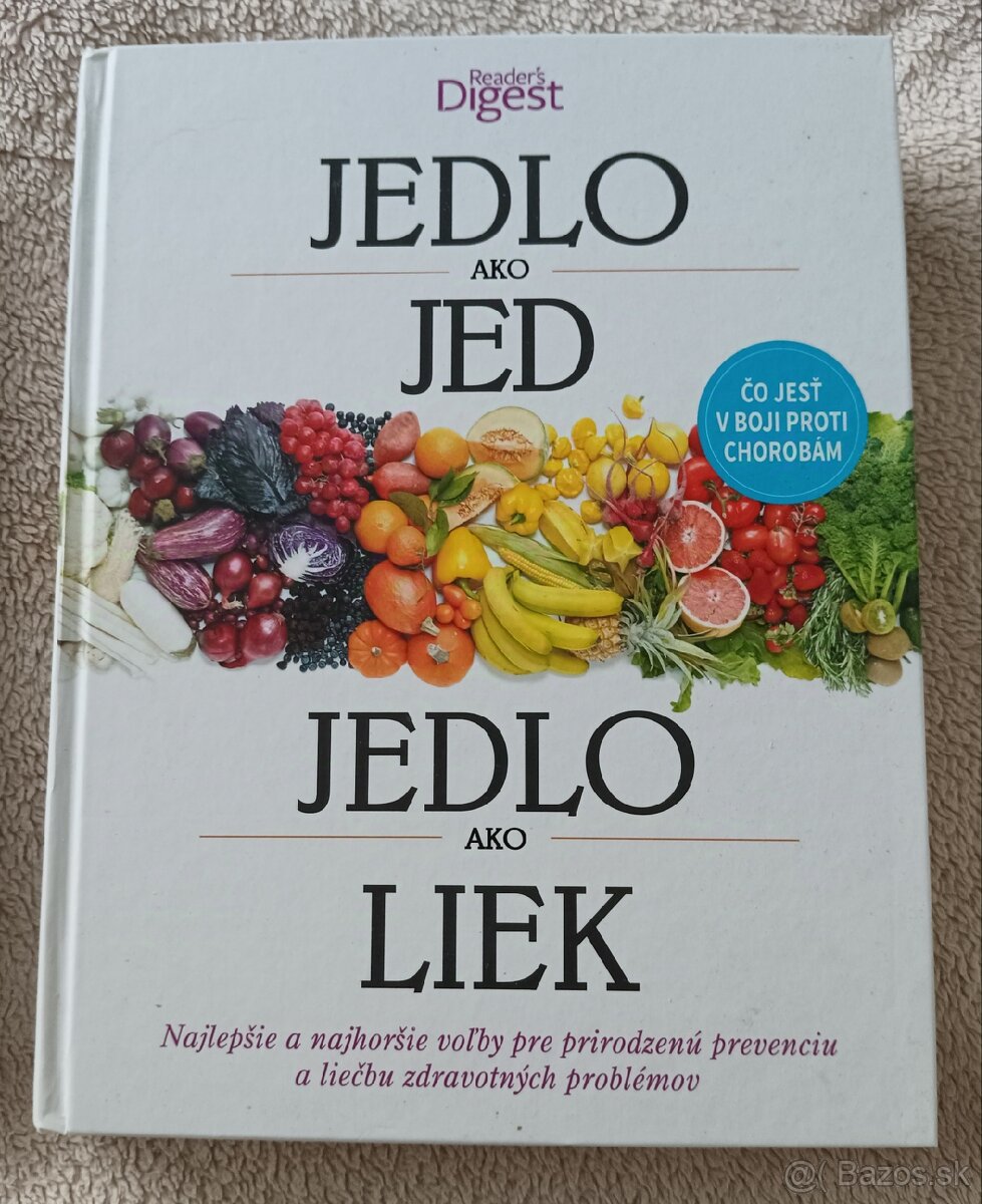 Reader´s Digest Výber: Jedlo ako jed, jedlo ako liek