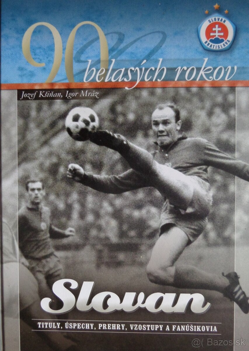 90 belasých rokov-Slovan-Tituly, úspechy...