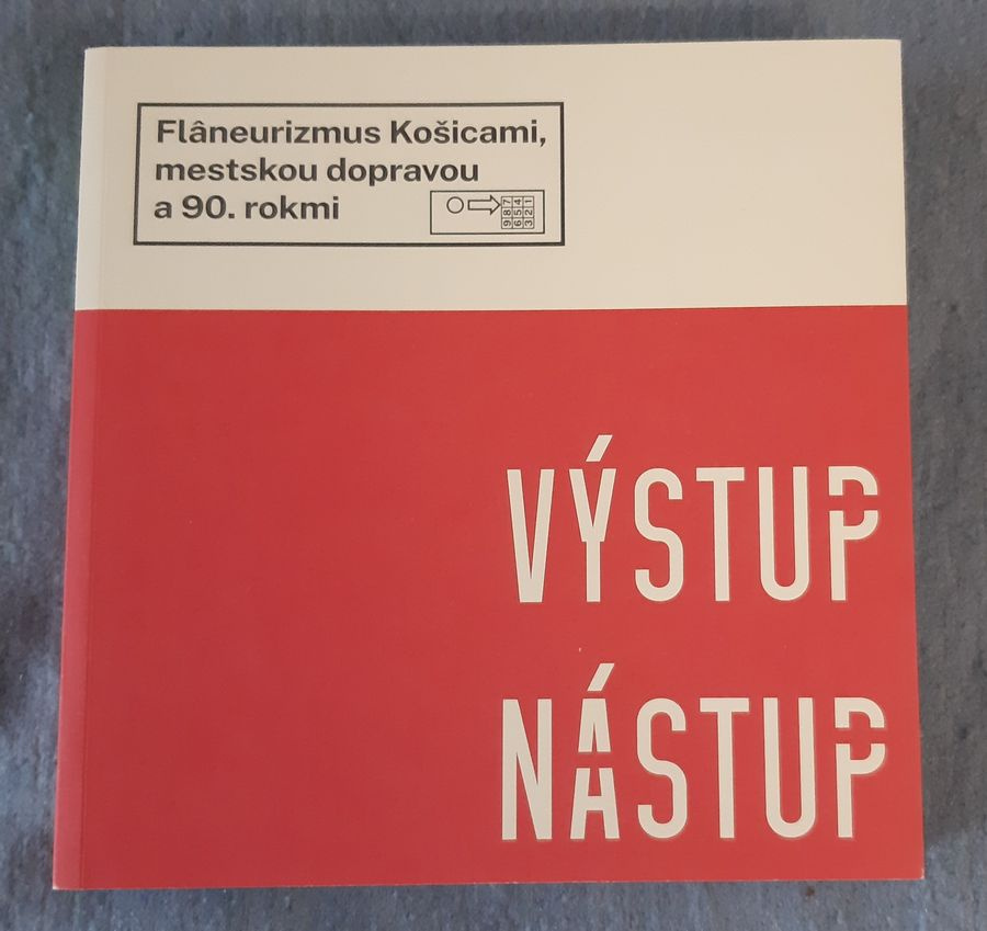 Kniha "Výstup Nástup MHD Košice"