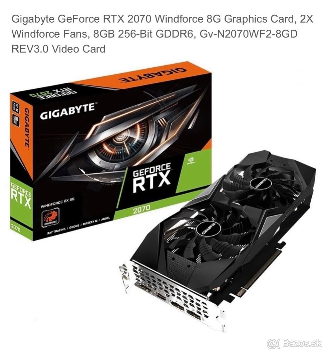 Predám Nvidia RTX 2070 Gigabyte Windforce