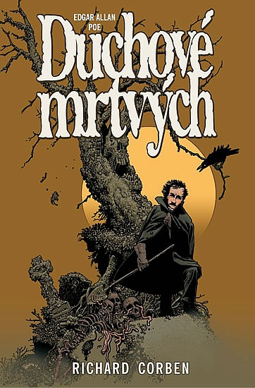 Edgar Allan Poe / Richard Corben - Duchove mrtvych