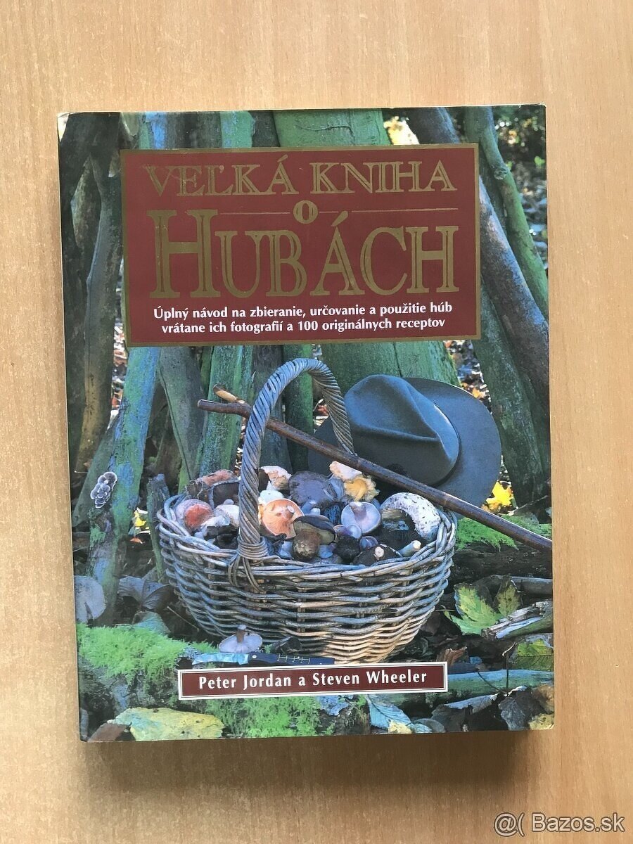 Peter Jordan: Veľká kniha o hubách