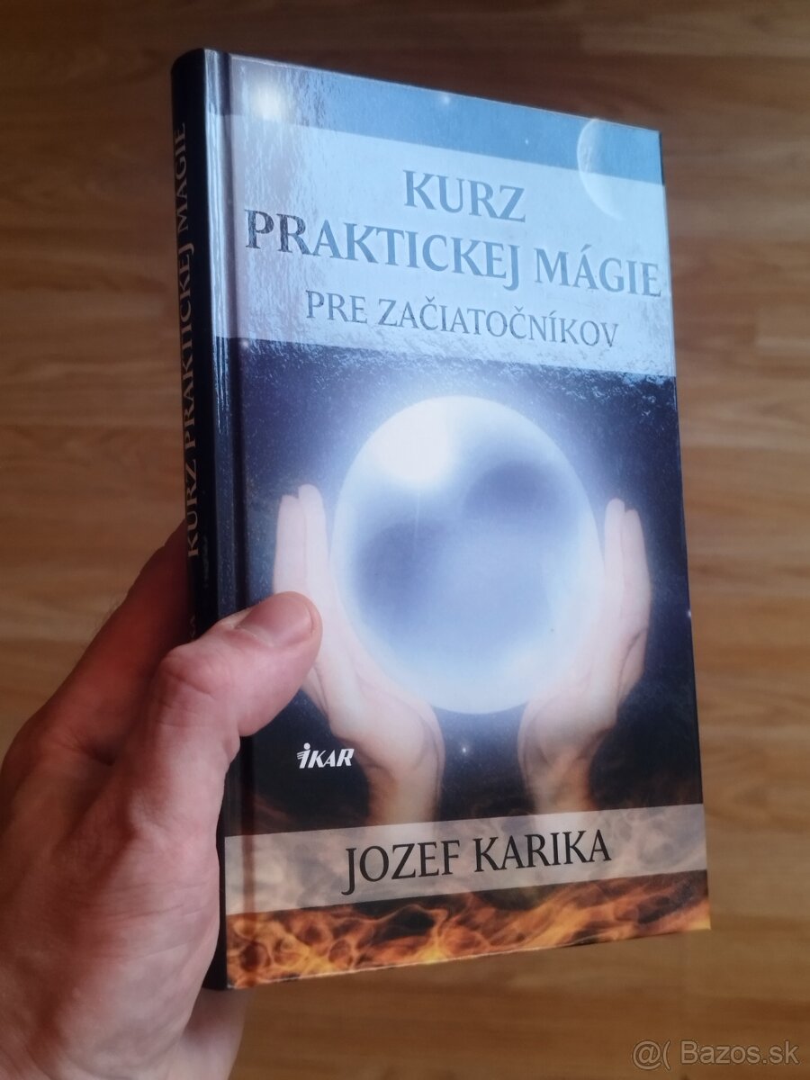 Jozef Karika - Kurz praktickej mágie pre začiatočníkov