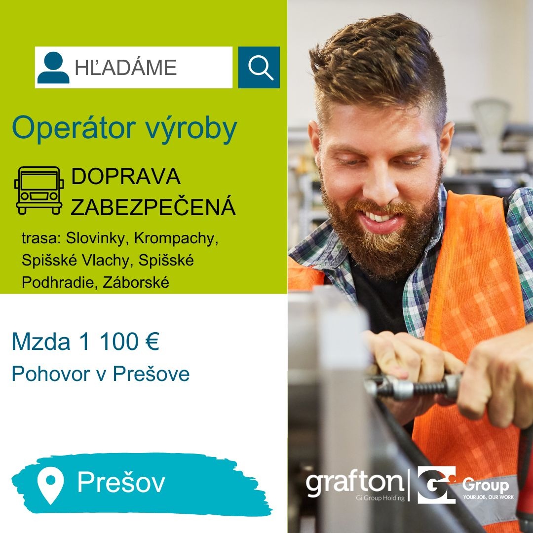 Operátor výroby v Prešove so zvozom zdarma