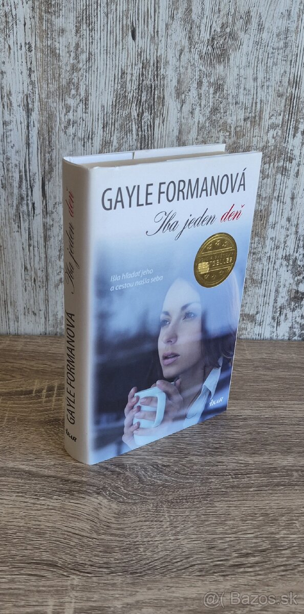 Iba jeden deň – Gayle Formanová (Ikar)
