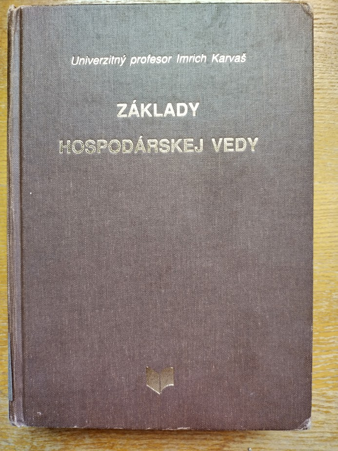 Karvaš, Základy hospodárskej vedy