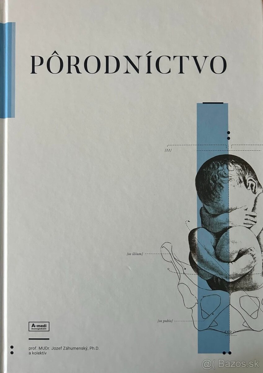 Pôrodníctvo - prof. MUDr. Jozef Záhumenský, Ph.D.