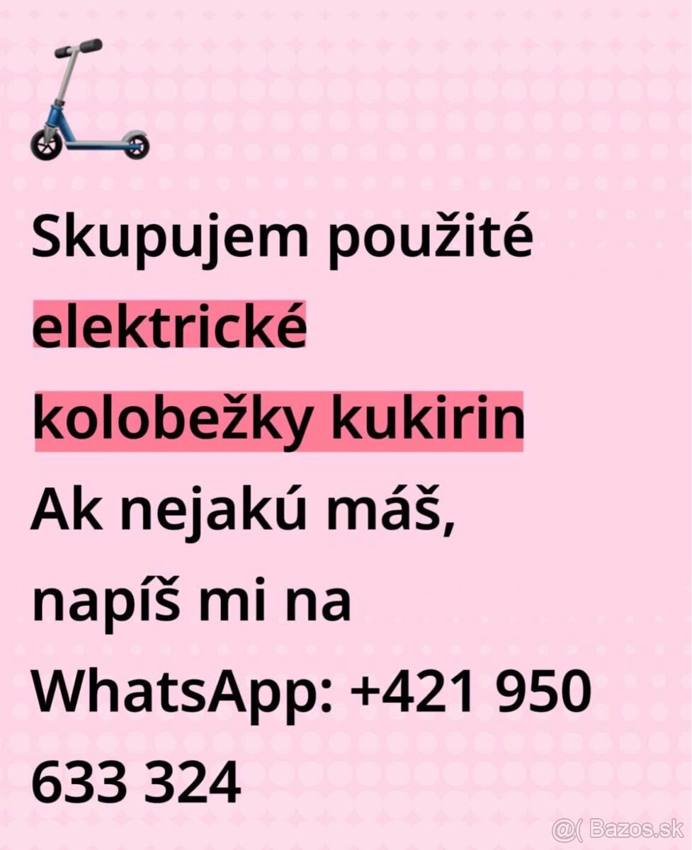 Kupim kolobežky Kukirin,vsett,dualtron