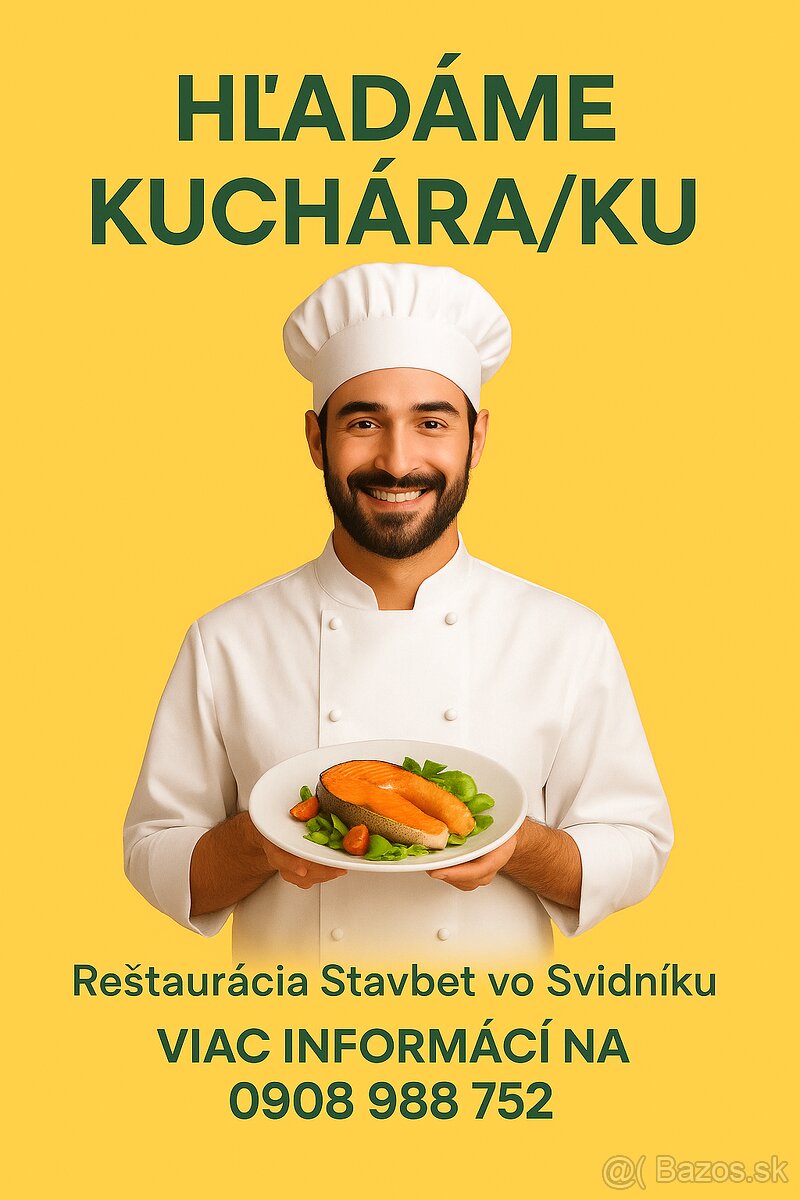 Hľadáme kuchára/kuchárku – Svidník (Reštaurácia Stavbet)