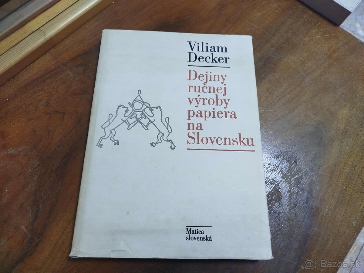 Dejiny ručnej výroby papiera na Slovensku--1982--Matica slov