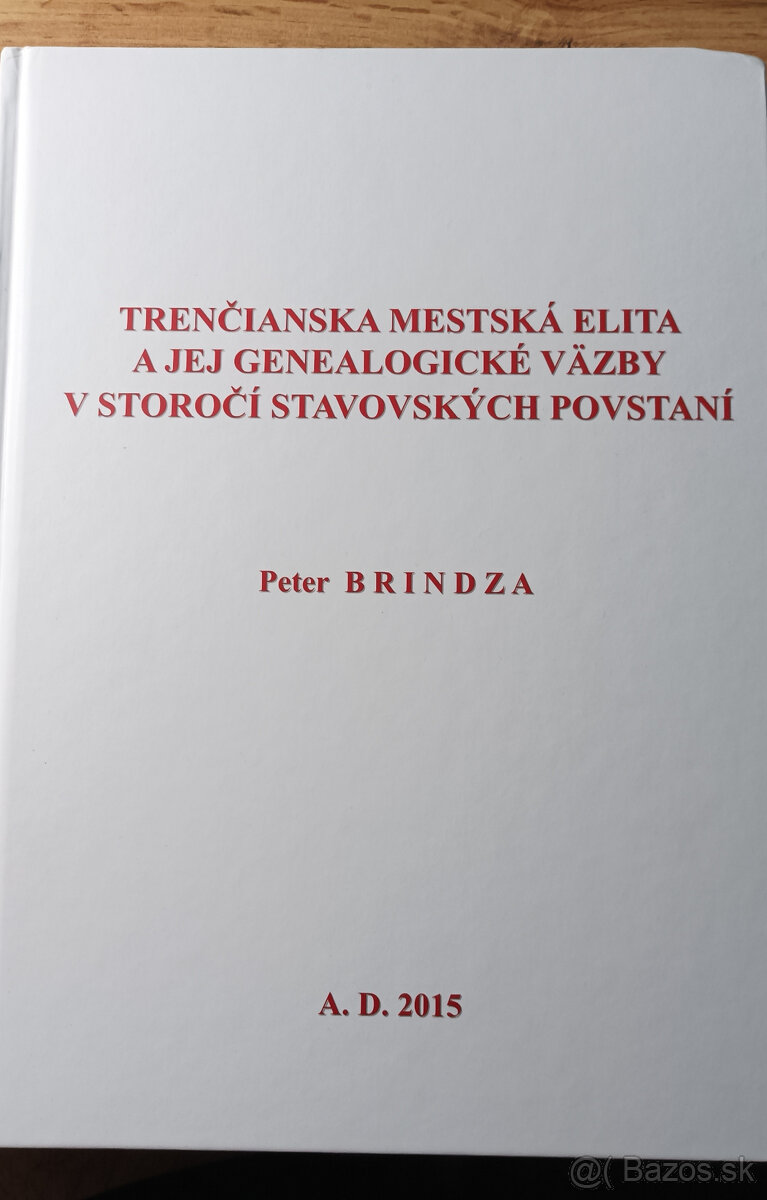 Trenčianska mestská elita a jej genealogické väzby