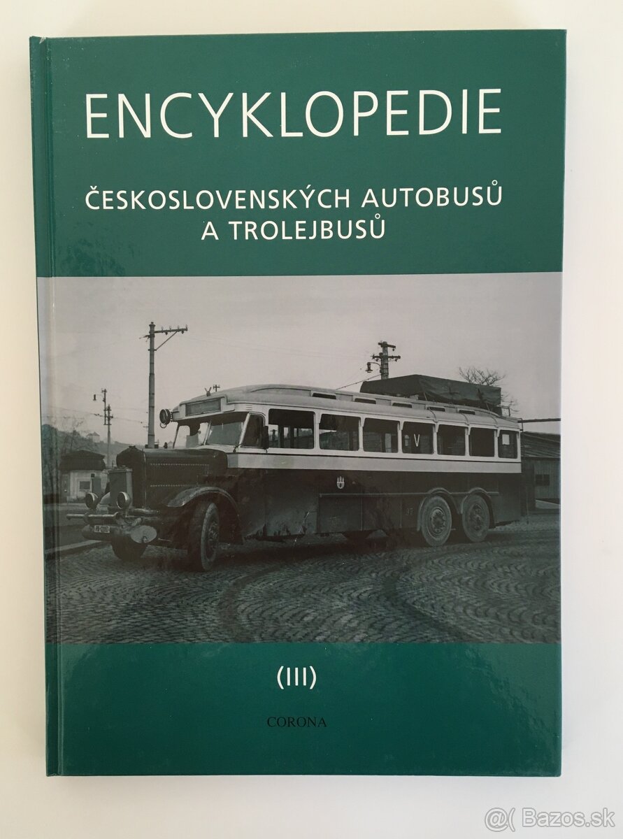 Encyklopédie československých autobusů a trolejbusů. III
