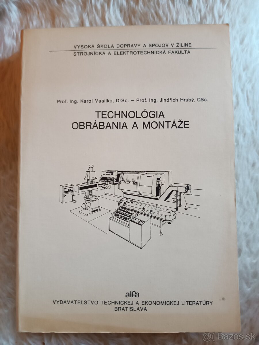 Skriptá "Technológia obrábania a montáže" 1989 - nepoužitá