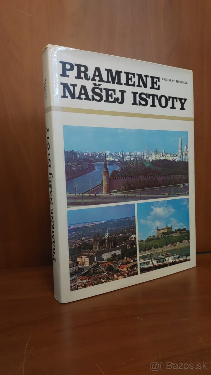 Pramene našej istoty - Hubenák Ladislav