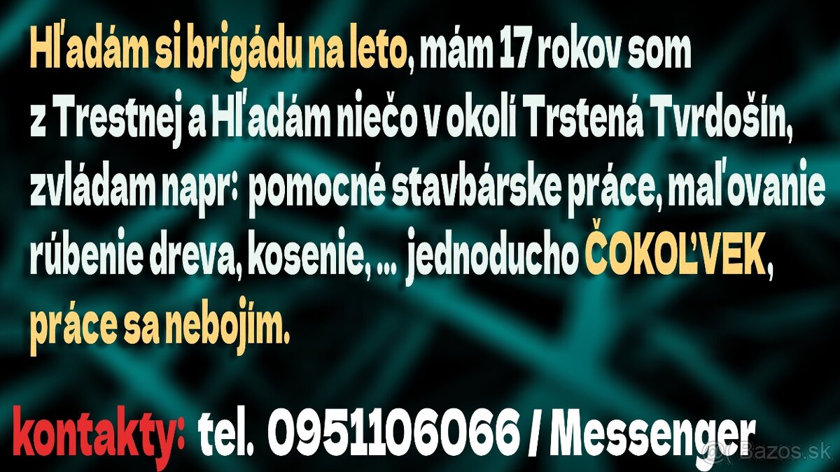 Hľadám si brigádu na leto