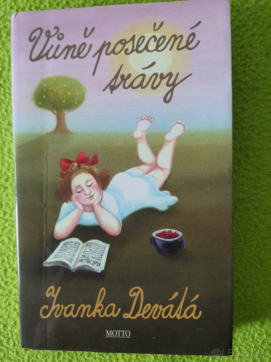 Vůně posečené trávy - Ivanka Devátá, Iva Hüttnerová