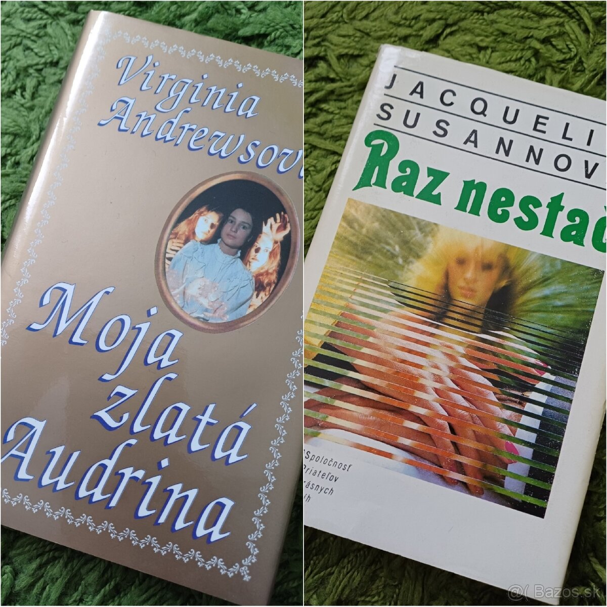 J.Susannova Raz nestačíMoja zlatá Audrina V.Andrewsová